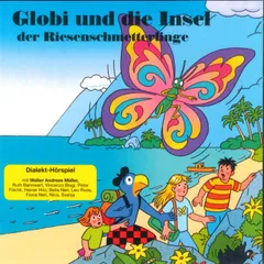 Globi und die Insel der Riesenschmetterlinge