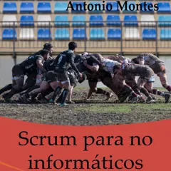 Scrum para No Informáticos
