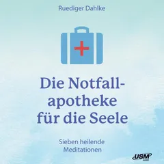 Notfallapotheke für die Seele