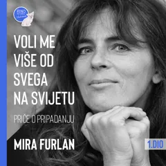 Voli me vise od svega na svijetu - 1.Dio