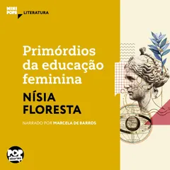 Primórdios da educação feminina: Textos selecionados de Opúsculo humanitário