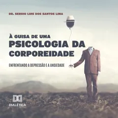 À Guisa de uma Psicologia da Corporeidade