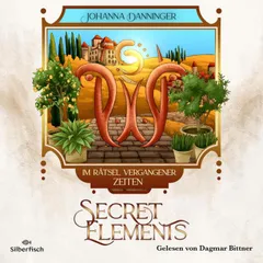 Secret Elements 7: Im Rätsel vergangener Zeiten