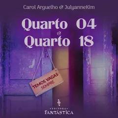 Quarto 04 + Quarto 18