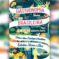 Dalva e dito e Cardápio à brasileira - Edinho, Mara e Alex