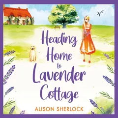 Heading Home to Lavender Cottage