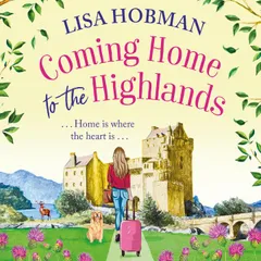 Coming Home to the Highlands