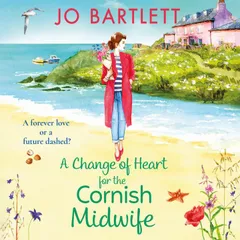 A Change of Heart for the Cornish Midwife
