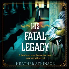 His Fatal Legacy
