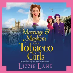 Marriage and Mayhem for the Tobacco Girls