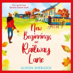 New Beginnings on Railway Lane