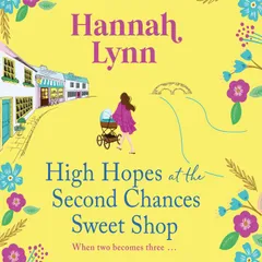 High Hopes at the Second Chance Sweet Shop