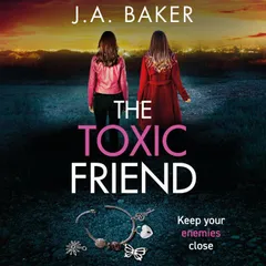 The Toxic Friend