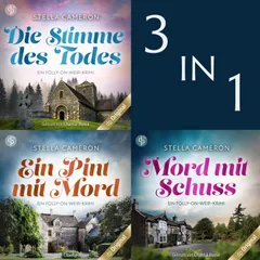 Ein Folly on Weir-Krimi: Band 1-3 (Nur bei uns!)