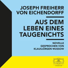 Eichendorff: Aus dem Leben eines Taugenichts