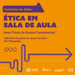 Coleção Caminhos do Saber – Ética em Sala de Aula