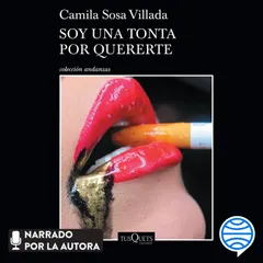 Soy una tonta por quererte