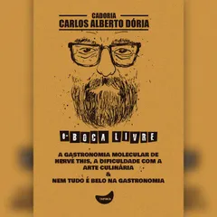 A gastronomia molecular de Hervé This, A dificuldade com a arte culinária & Nem tudo é belo na gastronomia
