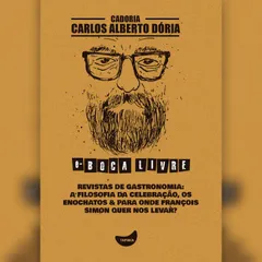 Revistas de gastronomia: A filosofia da celebração, Os enochatos & Para onde François Simon quer nos levar?