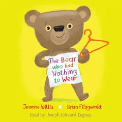 The Bear Who Had Nothing to Wear