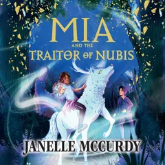 Mia and the Traitor of Nubis