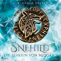 Snehild - Die Seherin von Midgard