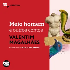 Meio homem e outros contos