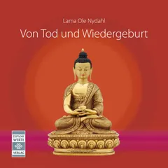 Von Tod und Wiedergeburt - 2. überarbeitete und erweiterte Ausgabe