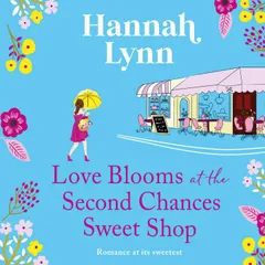 Love Blooms at the Second Chances Sweet Shop
