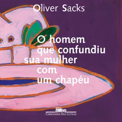O homem que confundiu sua mulher com um chapéu