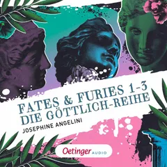 Fates & Furies 1-3. Die Göttlich-Reihe