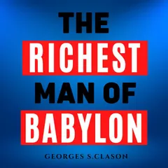 The Richest Man In Babylon 