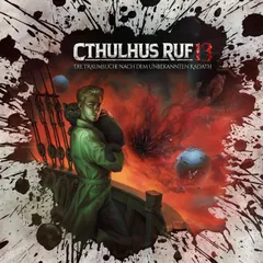 Folge 37: Cthulhus Ruf 13 - Die Traumsuche nach dem unbekannten Kadath