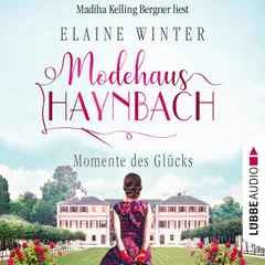 Momente des Glücks - Modehaus Haynbach, Teil 4