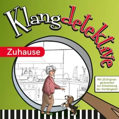 Zuhause - Klangdetektive