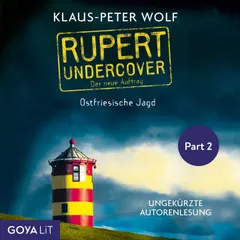 Rupert Undercover. Ostfriesische Jagd. [Band 2, (Ungekürzt), Part 2]