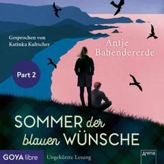 Sommer der blauen Wünsche (Part 2)