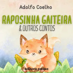 Raposinha gaiteira e outros contos