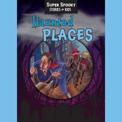 Haunted Places