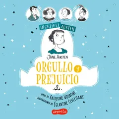 INCREÍBLE AUSTEN: Orgullo y prejuicio