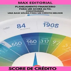 Planejamento Financeiro para um Score Alto