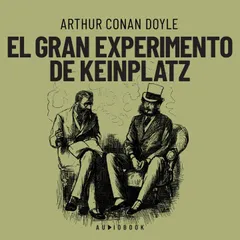 El gran experimento de Keinplatz