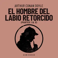 El hombre del labio retorcido