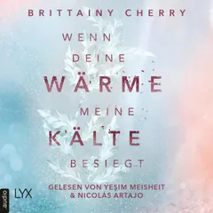 Wenn deine Wärme meine Kälte besiegt