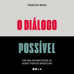 O diálogo possível