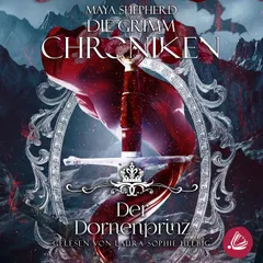Die Grimm-Chroniken 16 - Der Dornenprinz