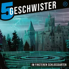 41: Im finsteren Schlossgarten