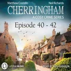 Episode 40-42 - A Cosy Crime Compilation - Cherringham: Crime Series Compilations 14