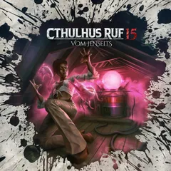 Folge 39: Cthulhus Ruf 15 - Vom Jenseits