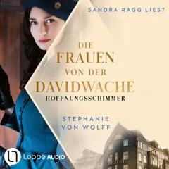 Die Frauen von der Davidwache - Hoffnungsschimmer